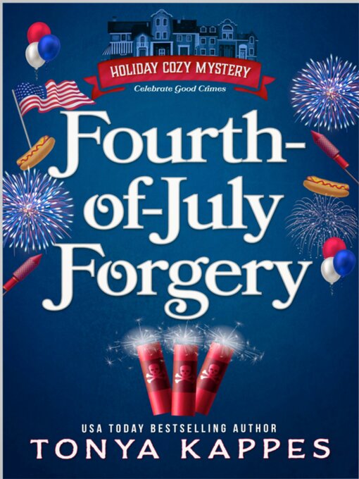 Title details for Fourth of July Forgery by Tonya Kappes - Wait list